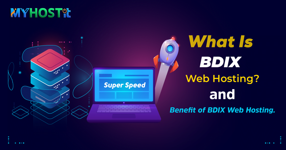 What is BDIX Hosting? Benefit of BDIX Hosting